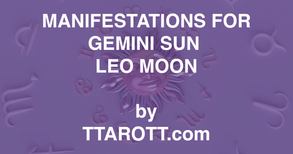 3-gemini-sun-5-leo-moon-manifestations