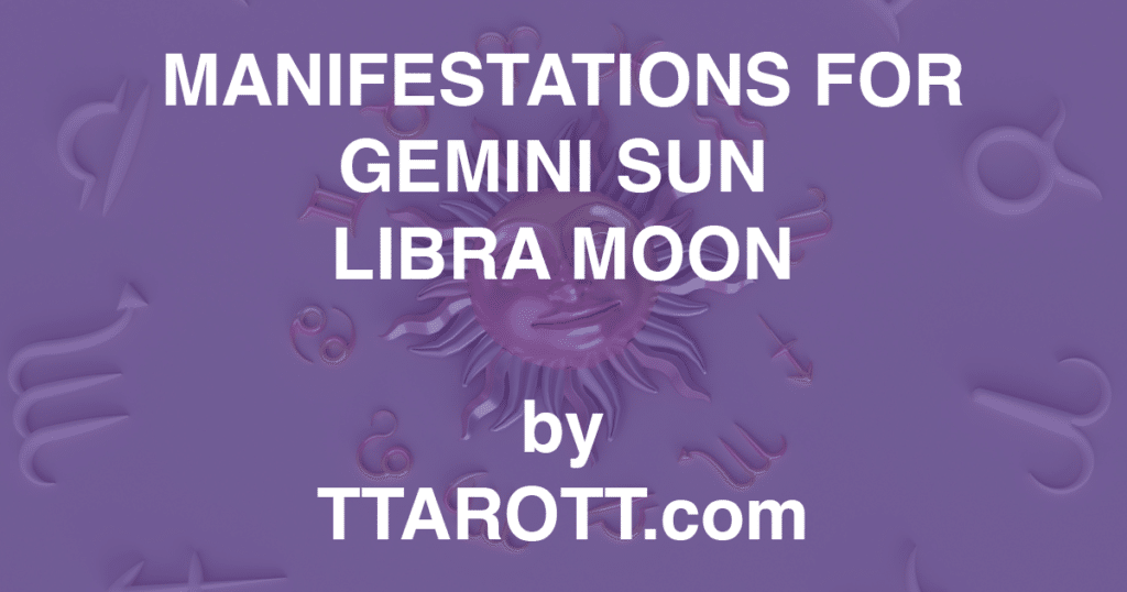 3-gemini-sun-7-libra-moon-manifestations