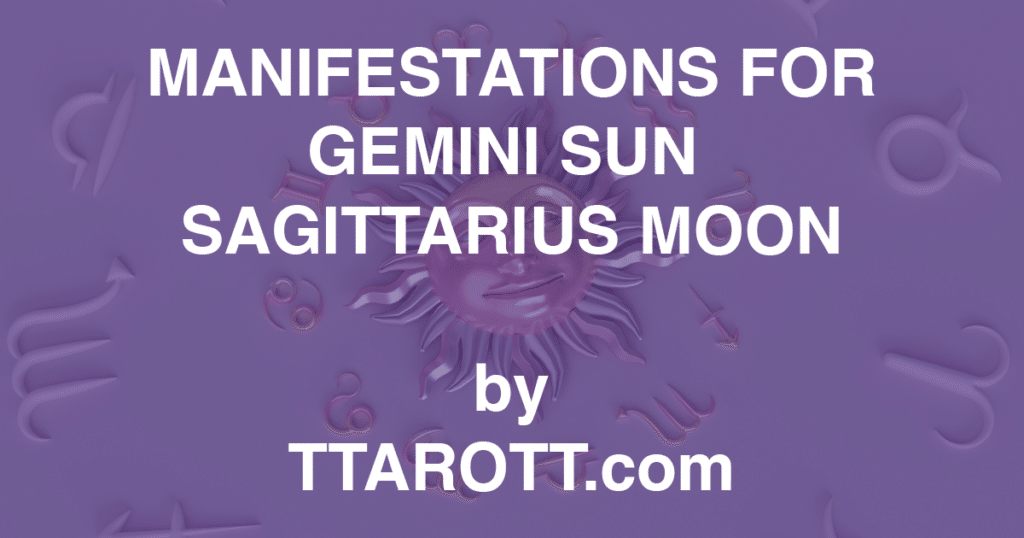 3-gemini-sun-9-sagittarius-moon-manifestations